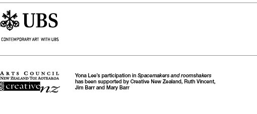 UBS logo. Contemporary art with UBS. Arts Council, New Zealand Toi Aotearoa, Creative NZ logo. Yona Lee's participation in Spacemakers and Roomshakers has been supported by Creative New Zealand, Ruth Vincent, Jim Barr and Mary Barr