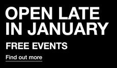 Open late in January. Free events. Find out more.