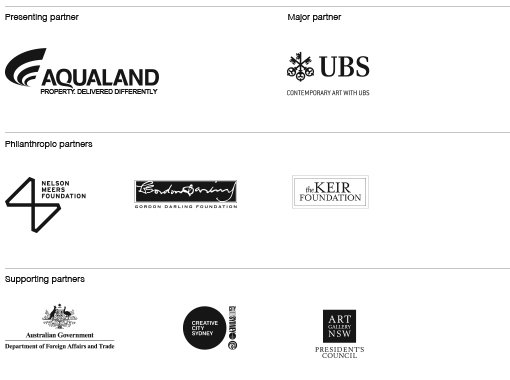 Presenting partner Aqualand. Major partner UBS. Philanthropic partners Nelson Meers Foundation, Gordon Darling Foundation, The Keir Foundation. Supporting partners Australian Government Department of Foreign Affairs and Trade, City of Sydney, Art Gallery of NSW President's Council