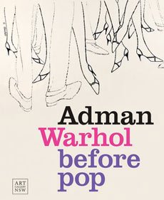 Adman: Warhol before pop catalogue cover