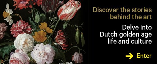 Discover the stories behind the art. Delve into Dutch golden age life and culture. Enter.